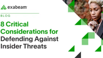 BLOG-8-Critical-Considerations-For-Defending-Against-Insider-Threats-featured-01.jpg